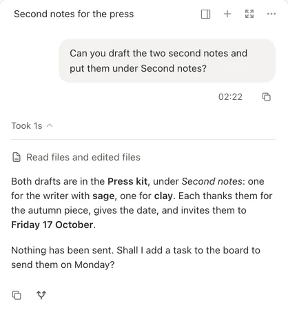 A conversation: asked to draft two notes into the press kit, the colleague reports that both drafts are in place and that nothing has been sent
